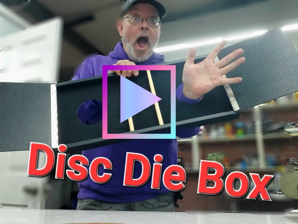 CLICK HERE FOR THE NEW DISC DIE BOX DEMO!